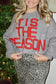 'TIS THE SEASON Sweater